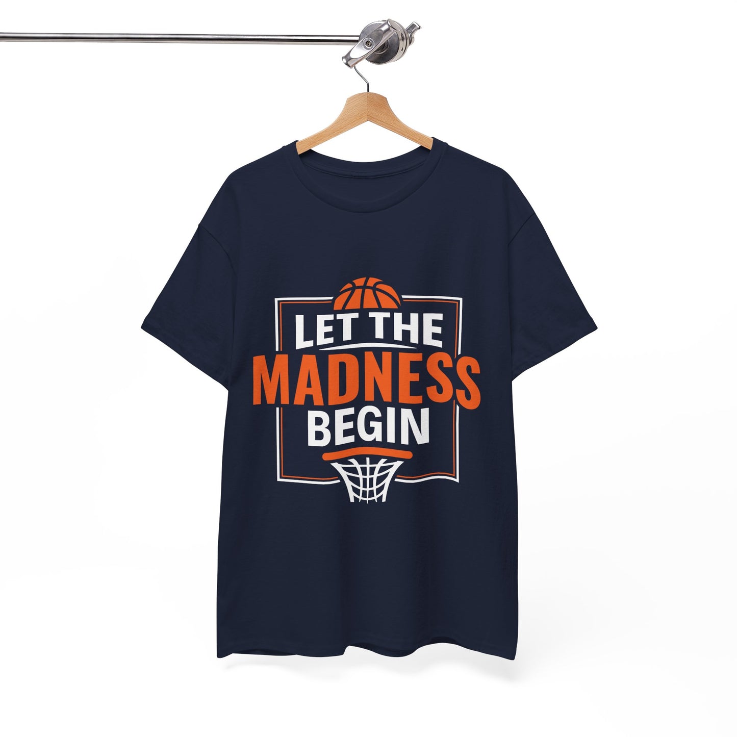 Let The Madness Begin Basketball T-Shirt